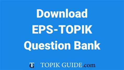 Download Updated EPS TOPIK Question Bank .